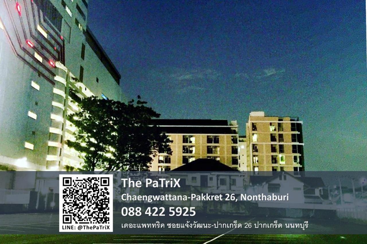 The Patrix Chaengwattana Aparthotel Nonthaburi Luaran gambar