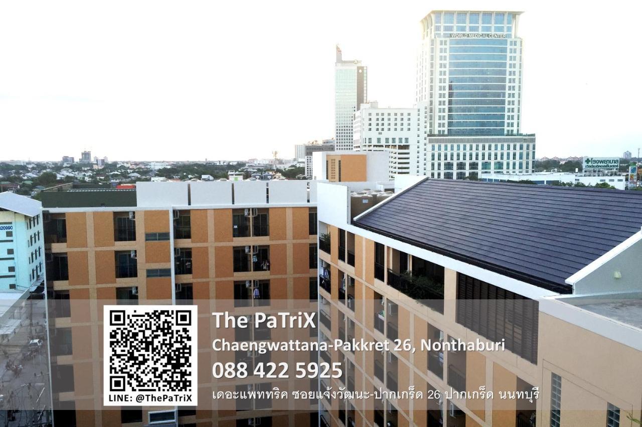 The Patrix Chaengwattana Aparthotel Nonthaburi Luaran gambar